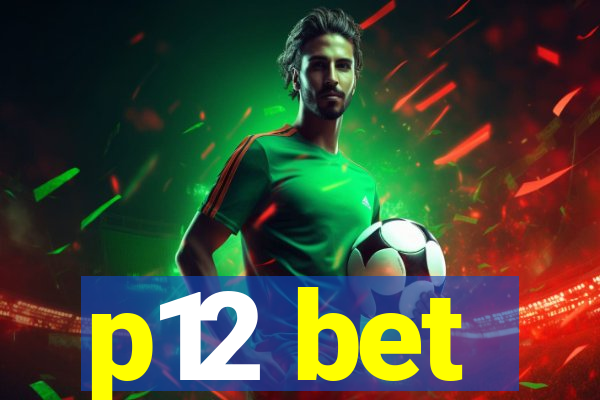 p12 bet